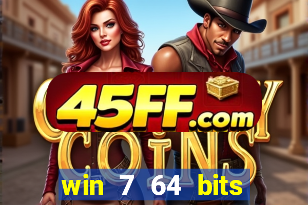 win 7 64 bits download iso